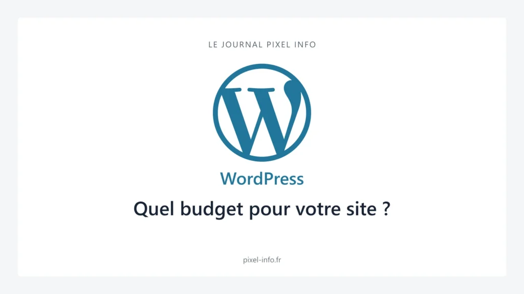 Logo WordPress — Quel budget pour votre site ?