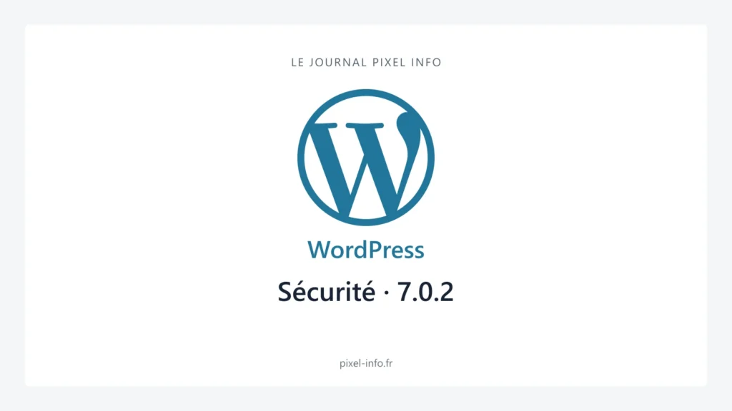 Logo WordPress — Sécurité · 7.0.2