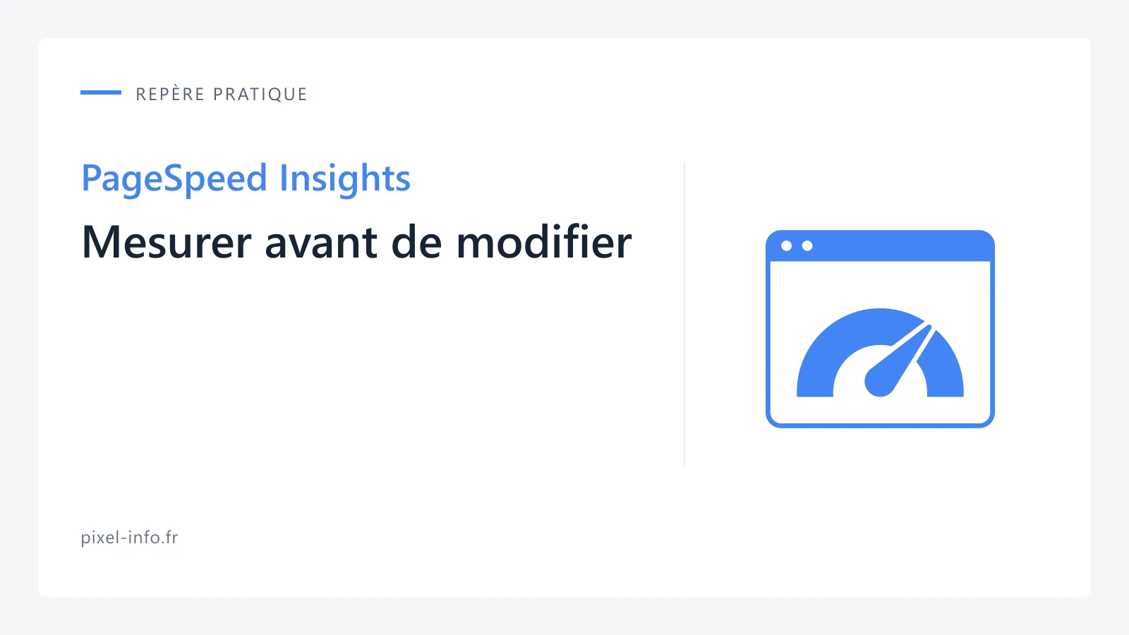 Logo PageSpeed Insights — Mesurer avant de modifier