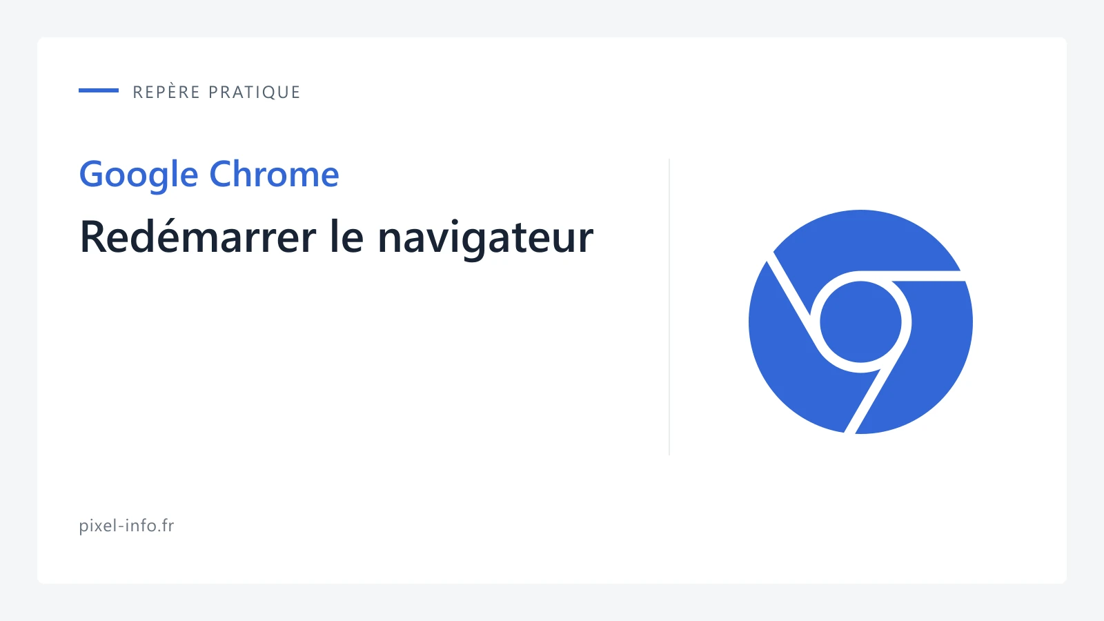 Logo Google Chrome — Redémarrer le navigateur