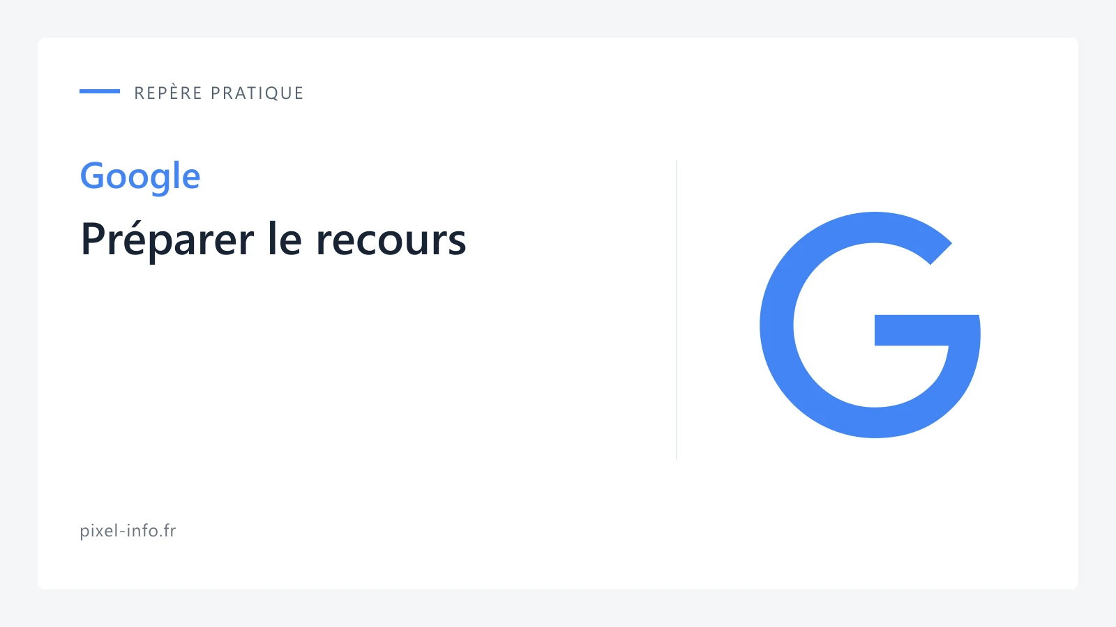 Logo Google — Préparer le recours