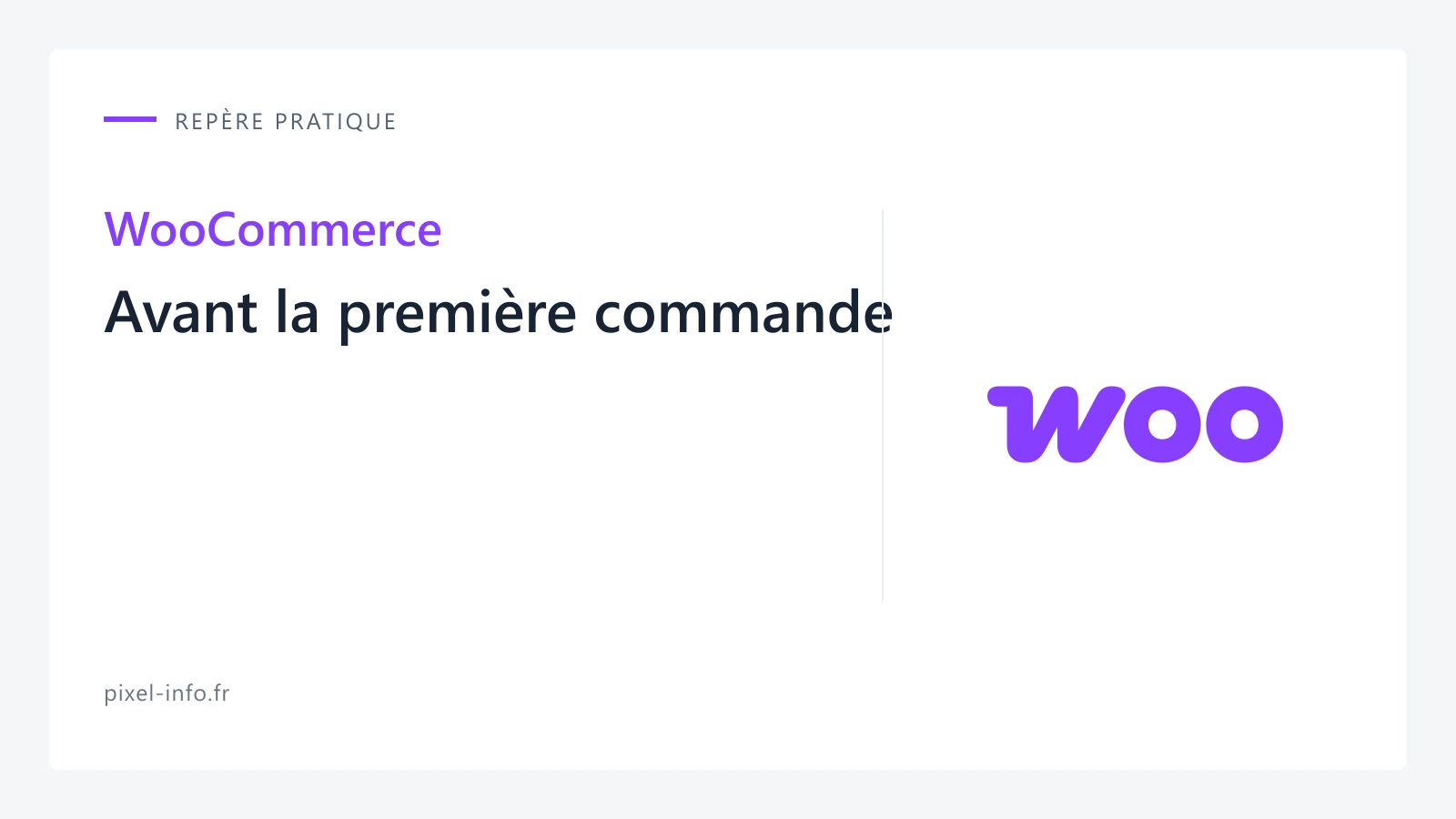 Logo WooCommerce — Avant la première commande