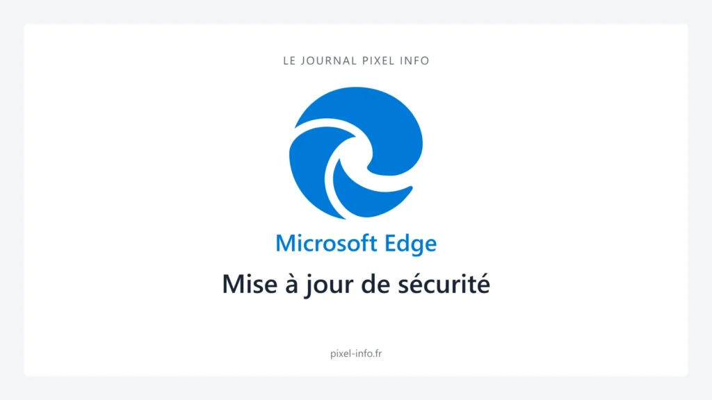 Logo Microsoft Edge — Mise à jour de sécurité