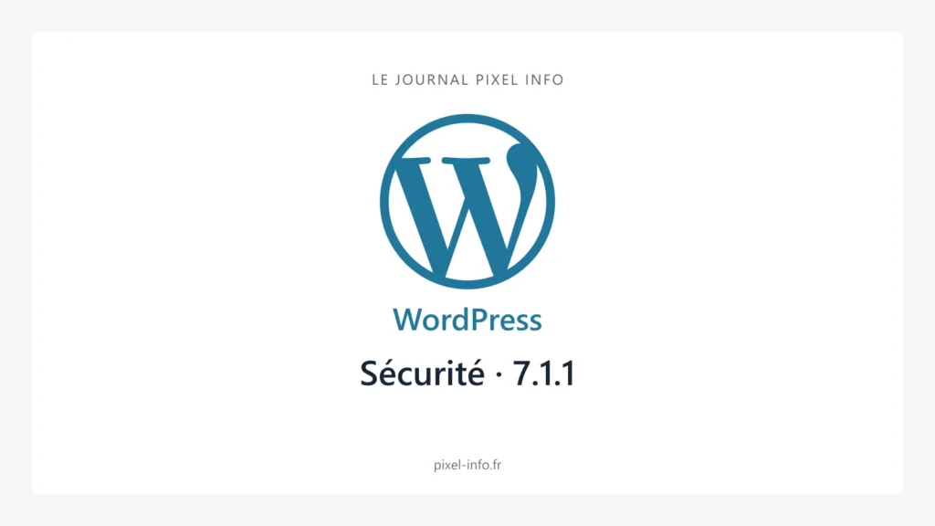 Logo WordPress — Sécurité · 7.1.1